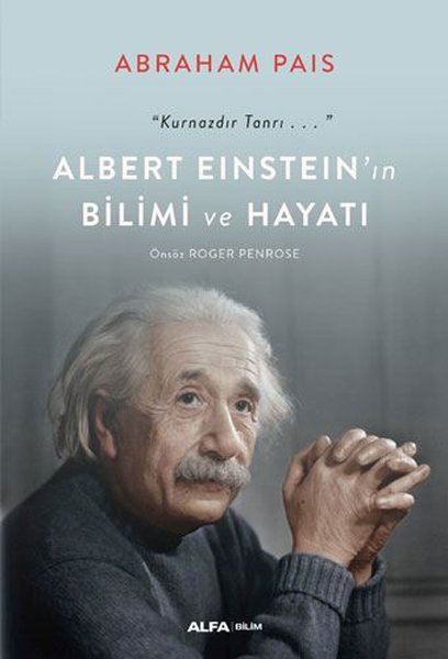 albert einstein, biyografi, kitap, bilimi ve hayatı,
