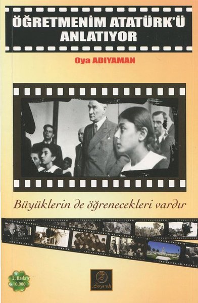 Öğretmenim Atatürk'ü Anlatıyor, mustafa kemal atatürk, biyografi, kitap,