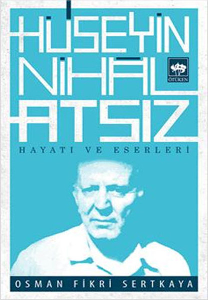 hüseyin nihal atsız, biyografi, kitap,