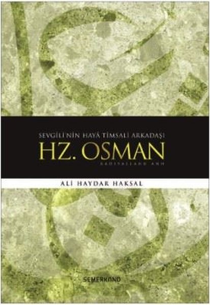 hz osman, biyografi, kitap,