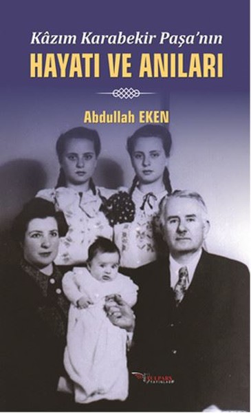 kazım karabekir, biyografi, kitap,