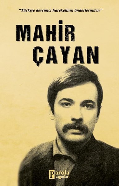 mahir çayan, biyografi, kitap,