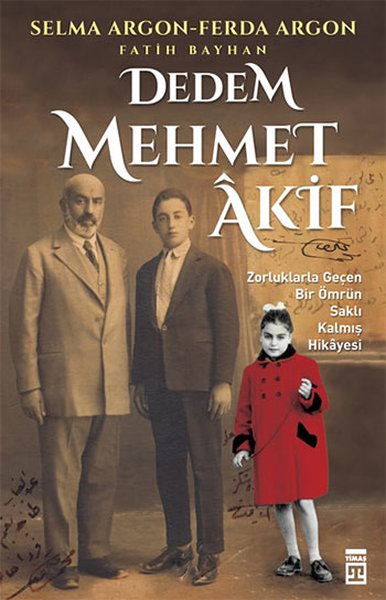 mehmet akif ersoy, biyografi, kitap, dedem,