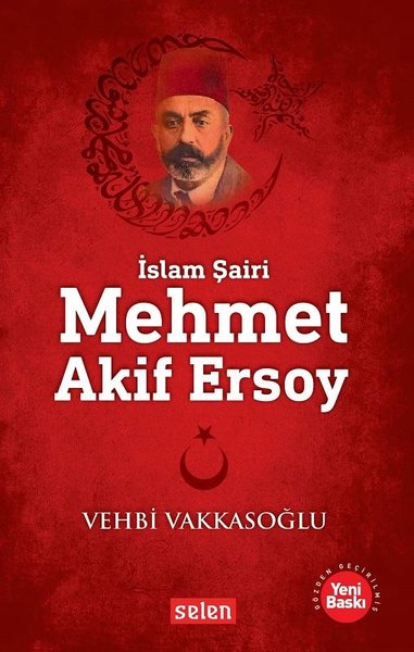 mehmet akif ersoy, biyografi, kitap, islam şairi,