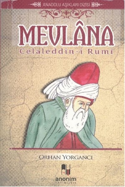 mevlana celaleddin rumi, biyografi, kitap,