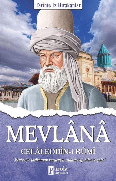 mevlana celaleddin rumi, biyografi, kitap,