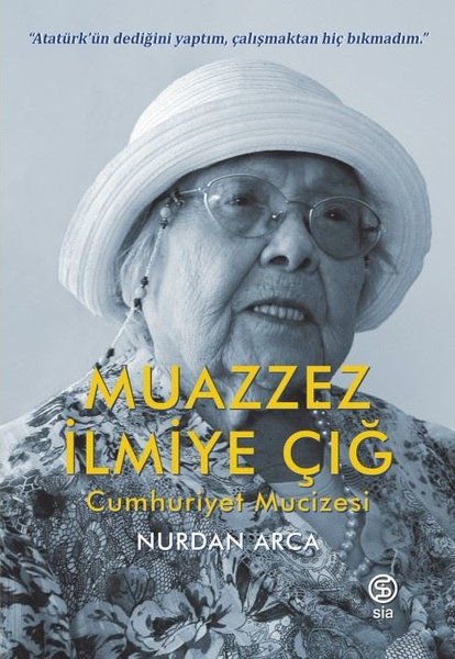 muazzez ilmiye çığ, biyografi, kitap,