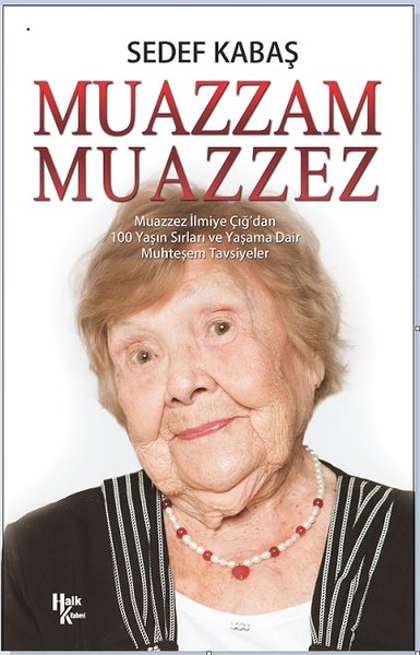 muazzez ilmiye çığ, biyografi, kitap,