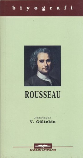 Jean jacques rousseau, biyografi, kitap,