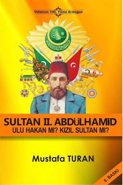 abdülhamit, biyografi, kitap, ulu hakan kızıl sultan,