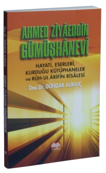ziyaeddin gümüşhanevi, biyografi, kitap,