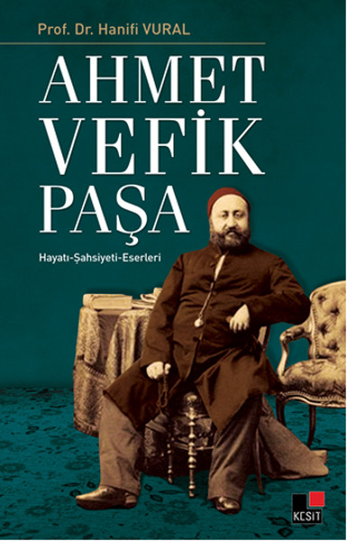 ahmet vefik paşa, biyografi, kitap,