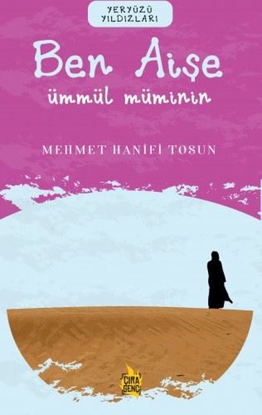 Ben Aişe Ümmül Müminin, hz aişe, biyografi, kitap,