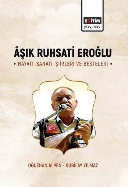 Âşık Ruhsati Eroğlu, biyografi, kitap,