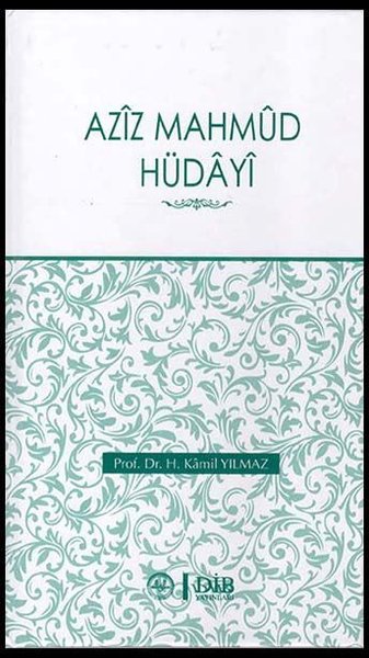 aziz mahmud hüdayi, biyografi, kitap,