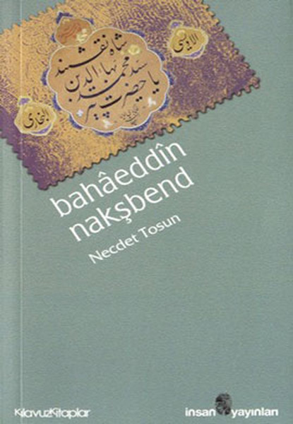 bahaeddin şah nakşibend, biyografi, kitap,