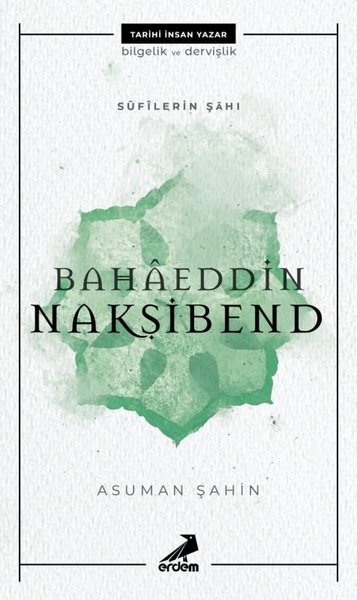 bahaeddin şah nakşibend, biyografi, kitap,