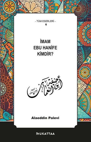 imam azam ebu hanife, biyografi, kitap,