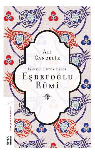 eşrefoğlu rumi, biyografi, kitap,