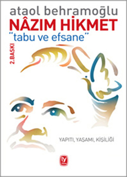 Tabu ve Efsane, nazım hikmet, biyografi, kitap,