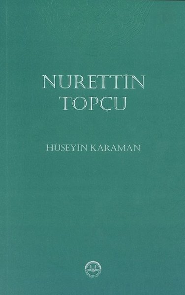 nurettin topçu, biyografi, kitap,