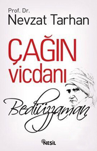 Çağın Vicdanı Bediüzzaman, said nursi, biyografi, kitap,
