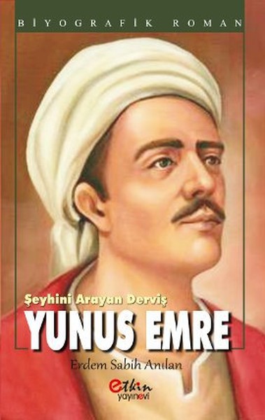 yunus emre, biyografi, kitap,