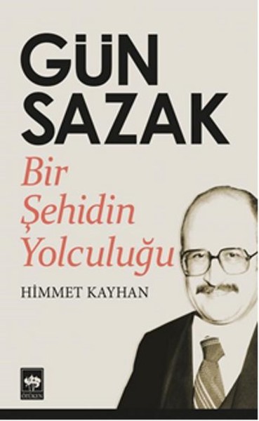 Bir Şehidin Yolculuğu, gün sazak, biyografi, kitap,