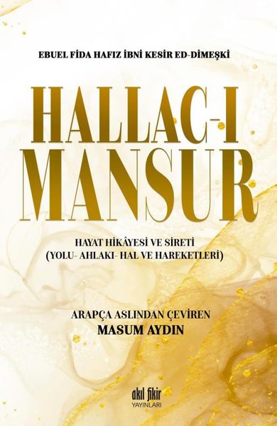 hallac-ı mansur, biyografi, kitap,