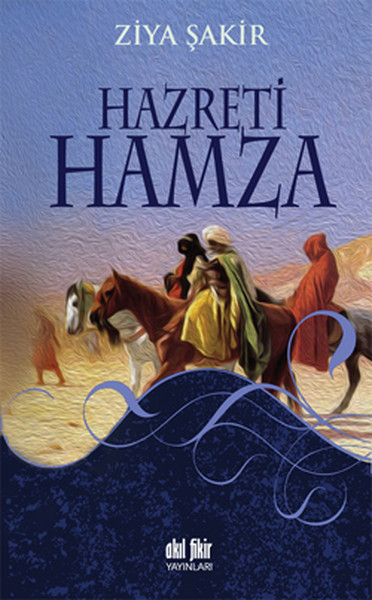 Hz hamza, biyografi, kitap,