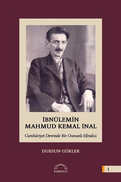 İbnülemin Mahmud Kemal İnal, biyografi, kitap,