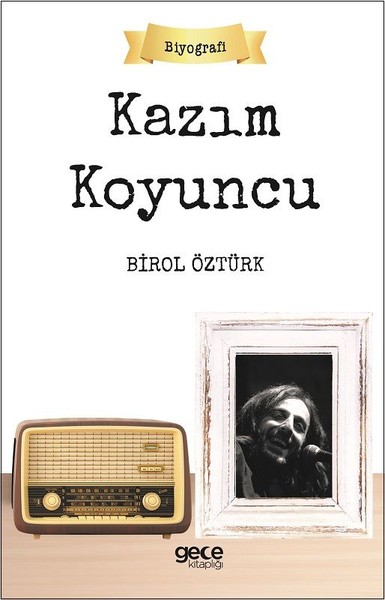 Kazım Koyuncu, biyografi, kitap,
