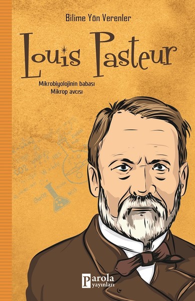 Louis Pasteur, biyografi, kitap,