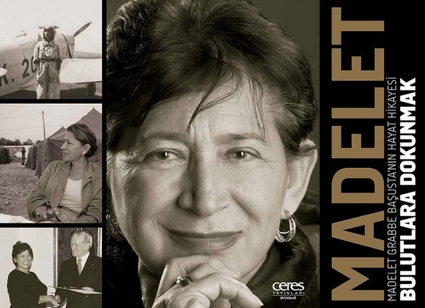 Bulutlara Dokunmak, Madelet Grabbe Başusta, biyografi, kitap,