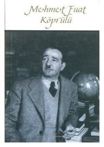 Mehmet fuat köprülü, biyografi, kitap,