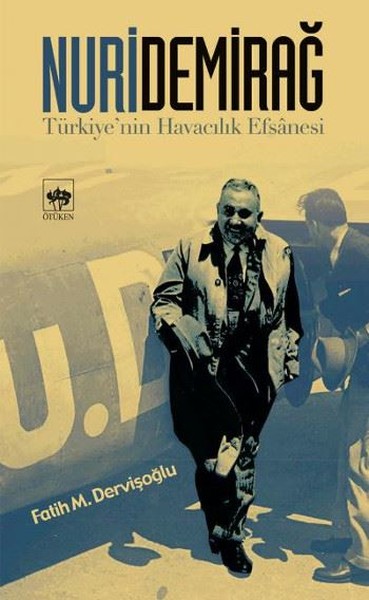 Nuri Demirağ, biyografi, kitap,