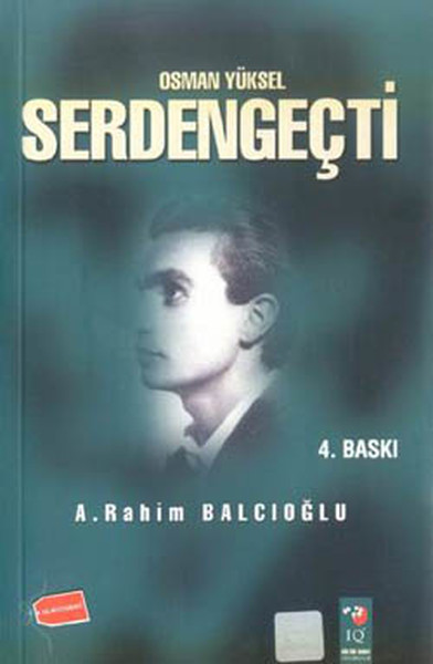 Osman Yüksel Serdengeçti, biyografi, kitap,