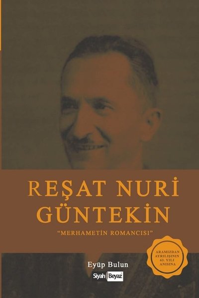 Reşat Nuri Güntekin, biyografi, kitap,