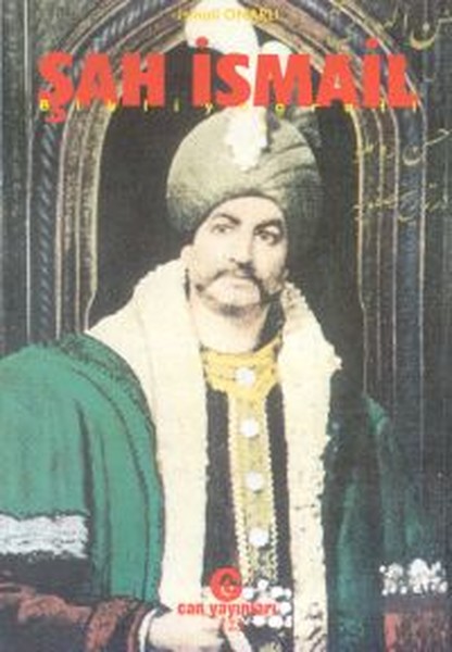 Şah İsmail, biyografi, kitap,