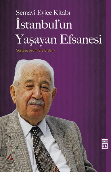 Semavi Eyice, biyografi, kitap,