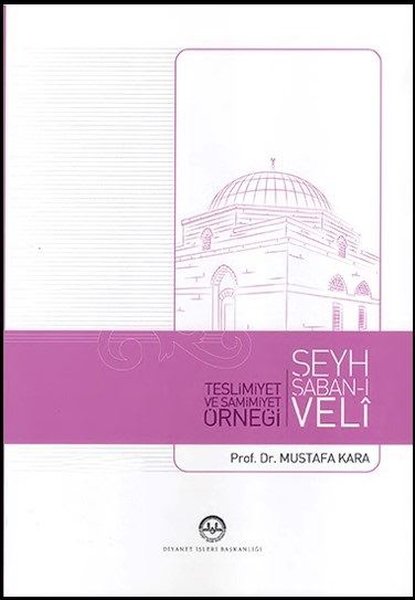 Şeyh Şaban-ı Veli, biyografi, kitap,