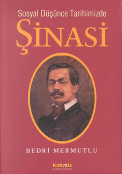 Sosyal Düşünce Tarihimizde Şinasi, biyografi, kitap,