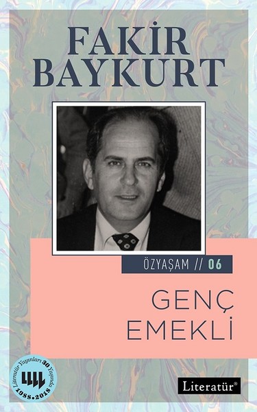 Genç Emekli, Fakir Baykurt, otobiyografi, kitap,