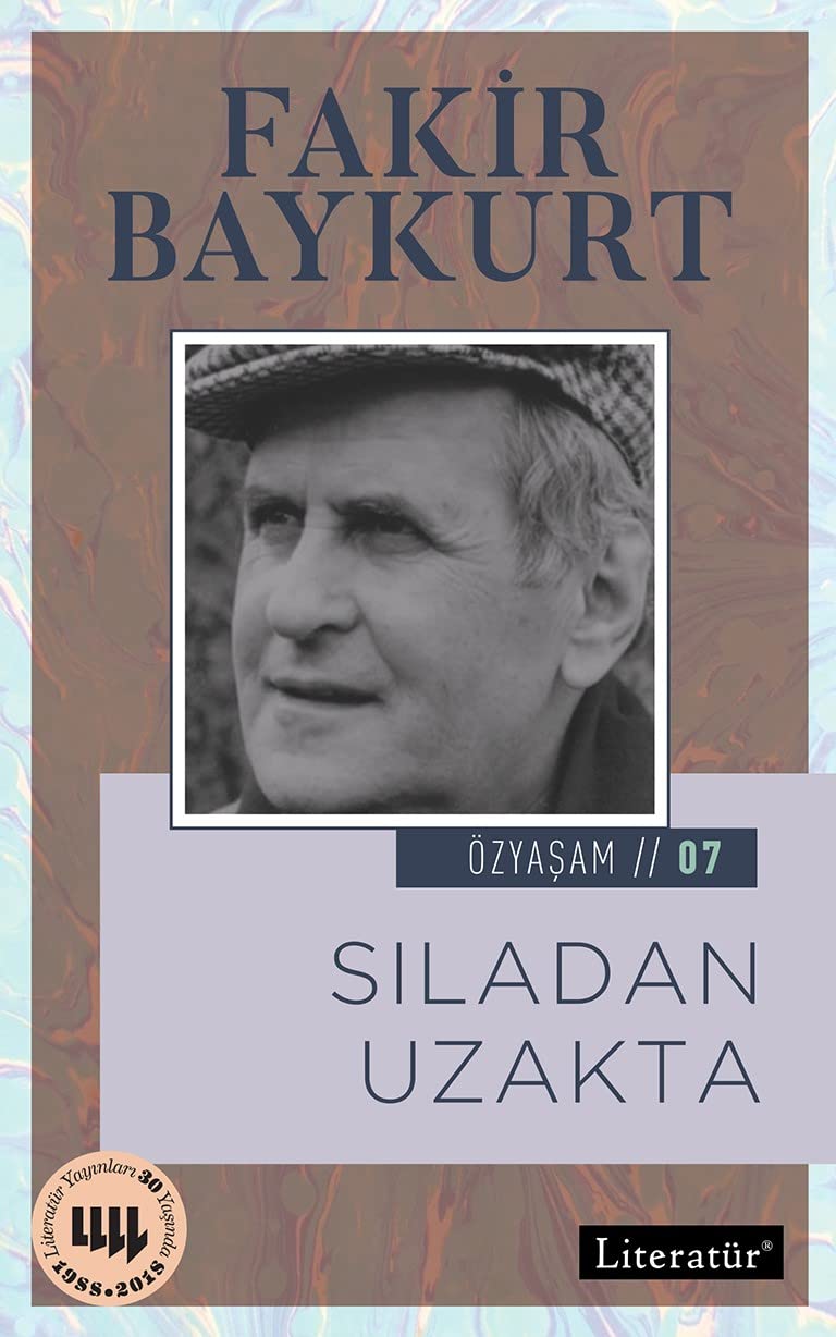 Sıladan Uzakta, Fakir Baykurt, otobiyografi, kitap,