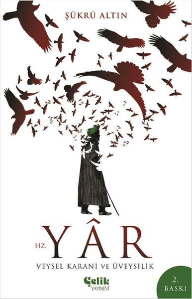 Hz. Yâr - Veysel Karani ve Üveysilik, biyografi, kitap,