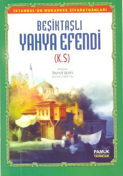 Yahya Efendi, biyografi, kitap,