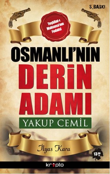 Osmanlı'nın Derin Adamı, Yakup Cemil, biyografi, kitap,