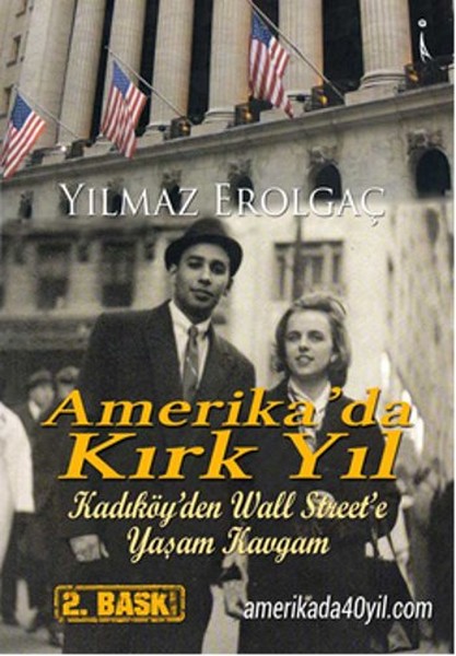 Amerika'da Kırk Yıl, Yılmaz Erolgaç, otobiyografi, kitap,