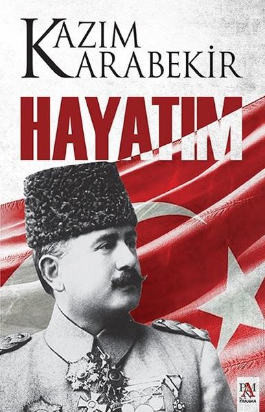 kazım karabekir, otobiyografi, kitap,