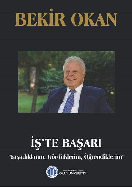 İş’te Başarı, Bekir Okan, otobiyografi, kitap,
